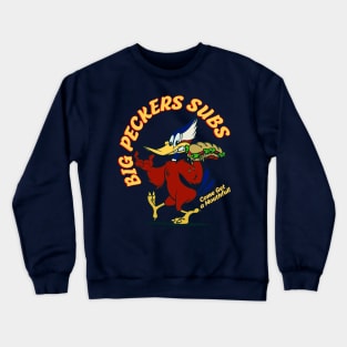 Big Pecker's Subs Crewneck Sweatshirt